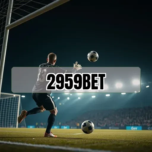 2959 bet: A Nova Sensação em Cassino Online para Jogadores Brasileiros